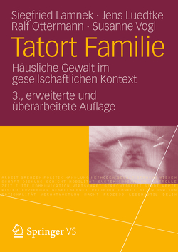 Tatort Familie von Lamnek,  Siegfried, Luedtke,  Jens, Ottermann,  Ralf, Vogl,  Susanne