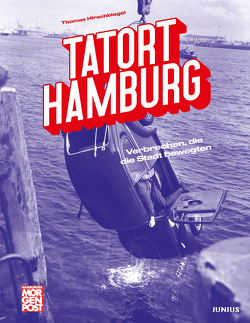 Tatort Hamburg von Hirschbiegel,  Thomas