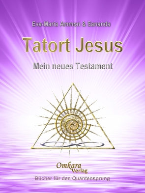 Tatort Jesus von Ammon,  Eva-Maria