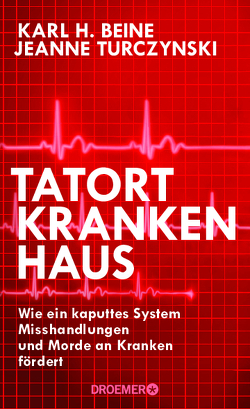 Tatort Krankenhaus von Beine,  Karl H., Turczynski,  Jeanne
