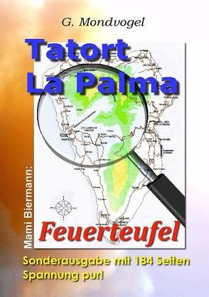 Tatort La Palma von Wetz,  Gerhard