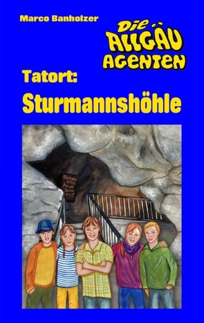 Tatort: Sturmannshöhle von Banholzer,  Marco