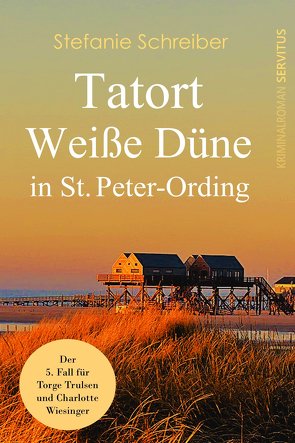 Tatort Weiße Düne in St. Peter-Ording von Schreiber,  Stefanie