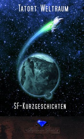 Tatort: Weltraum von Schreiber,  Erik