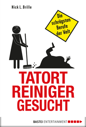 Tatortreiniger gesucht von Brille,  Nick L.