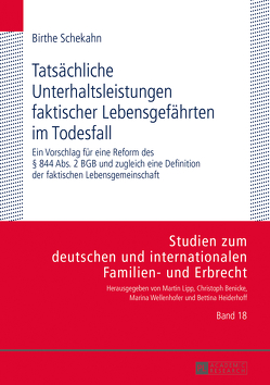 Tatsächliche Unterhaltsleistungen faktischer Lebensgefährten im Todesfall von Schekahn,  Birthe