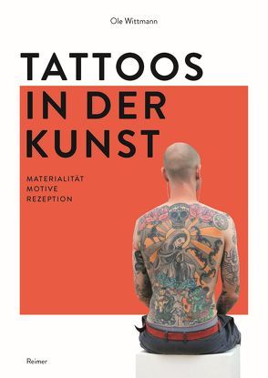 Tattoos in der Kunst von Wittmann,  Ole