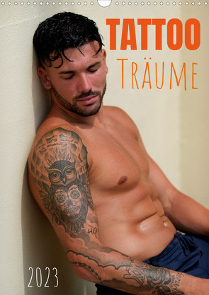 Tattooträume (Wandkalender 2023 DIN A3 hoch) von malestockphoto