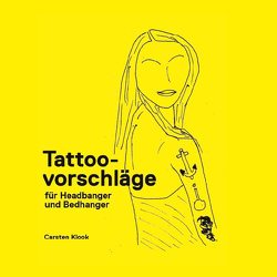 Tattoovorschläge für Headbanger und Bedhanger von Klook,  Carsten