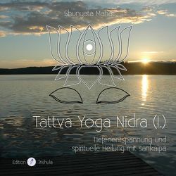 Tattva Yoga Nidra (I.) von Mahat,  Shunyata