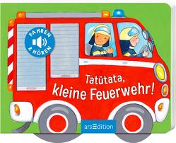 Tatütata, kleine Feuerwehr! von Gruber,  Denitza