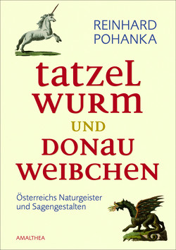 Tatzelwurm und Donauweibchen von Pohanka,  Reinhard