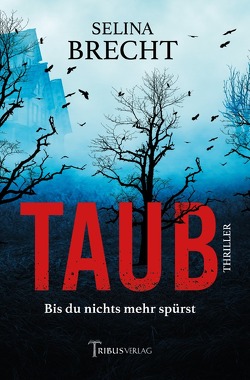 Taub von Brecht,  Selina, Verlag,  Tribus