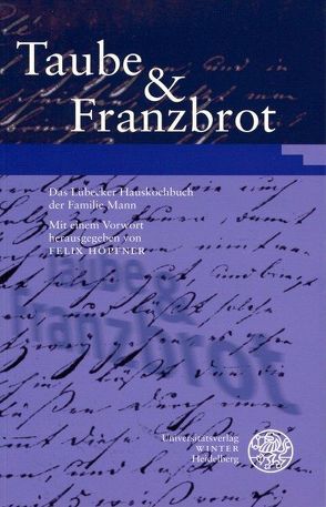 Taube & Franzbrot von Höpfner,  Felix