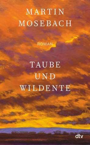 Taube und Wildente von Mosebach,  Martin