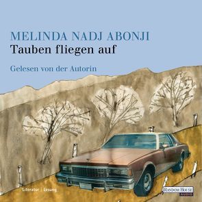 Tauben fliegen auf von Nadj Abonji,  Melinda