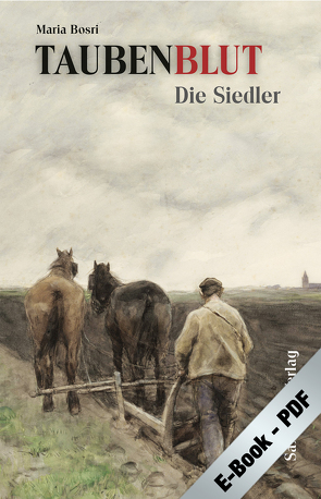 Taubenblut. Die Siedler (PDF) von Bosri,  Maria