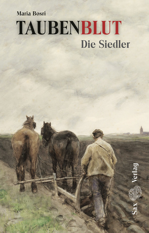 Taubenblut. Die Siedler von Bosri,  Maria