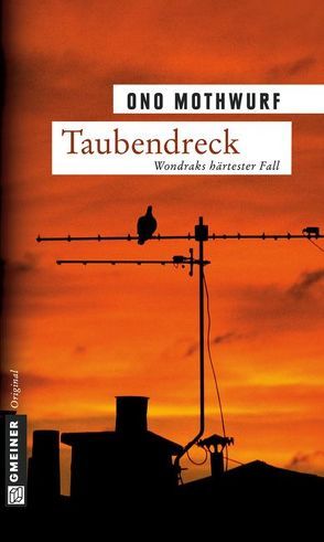 Taubendreck von Mothwurf,  Ono