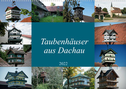 Taubenhäuser aus Dachau (Wandkalender 2022 DIN A2 quer) von Isemann,  Dieter
