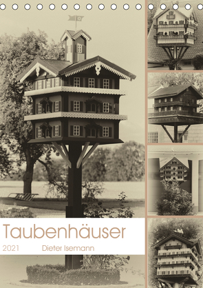Taubenhäuser im Nostalgie-Look (Tischkalender 2021 DIN A5 hoch) von Isemann,  Dieter