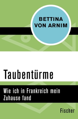 Taubentürme von Arnim,  Bettina von