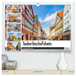 Tauberbischofsheim Impressionen (hochwertiger Premium Wandkalender 2024 DIN A2 quer), Kunstdruck in Hochglanz von Meutzner,  Dirk