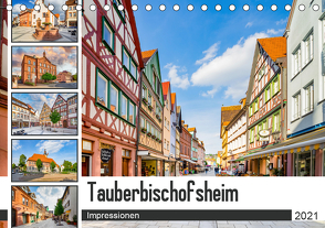 Tauberbischofsheim Impressionen (Tischkalender 2021 DIN A5 quer) von Meutzner,  Dirk