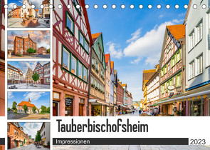 Tauberbischofsheim Impressionen (Tischkalender 2023 DIN A5 quer) von Meutzner,  Dirk