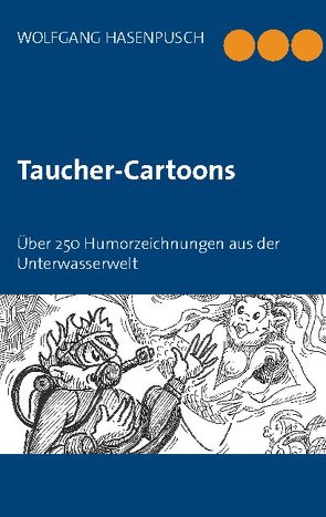 Taucher-Cartoons von Hasenpusch,  Wolfgang