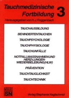 Tauchmedizinische Fortbildung von Roggenbach,  Hans J