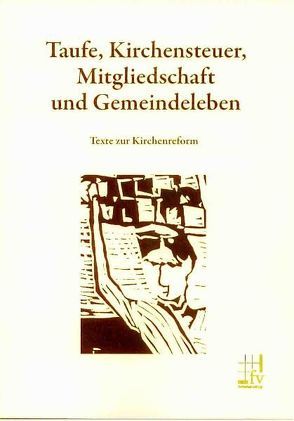 Taufe, Kirchensteuer, Mitgliedschaft und Gemeindeleben von Denecke,  Axel, Martin,  Karl