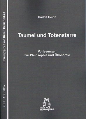 Taumel und Totenstarre von Heinz,  Rudolf