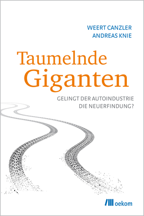 Taumelnde Giganten von Canzler,  Weert, Knie,  Andreas