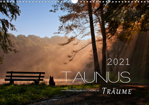 Taunus – Träume (Wandkalender 2021 DIN A3 quer) von Schiller,  Petra