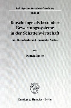 Tauschringe als besondere Bewertungssysteme in der Schattenwirtschaft. von Meier,  Daniela