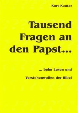 Tausend Fragen an den Papst… von Kauter,  Kurt