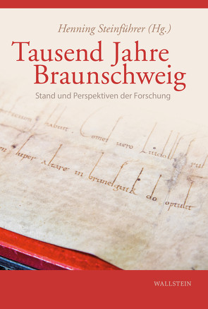 Tausend Jahre Braunschweig von Steinführer,  Henning