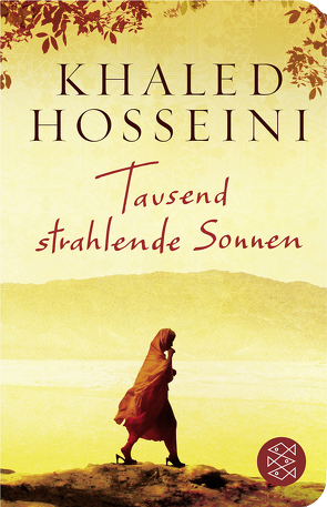 Tausend strahlende Sonnen von Hosseini,  Khaled