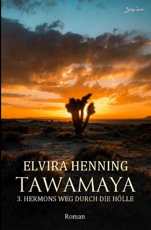 Tawamaya – 3. Hermons Weg durch die Hölle von Henning,  Elvira