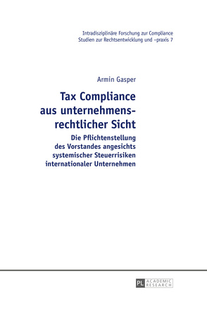 Tax Compliance aus unternehmensrechtlicher Sicht von Gasper,  Armin