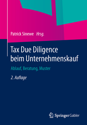 Tax Due Diligence beim Unternehmenskauf von Sinewe,  Patrick