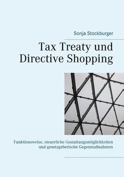 Tax Treaty und Directive Shopping von Stockburger,  Sonja