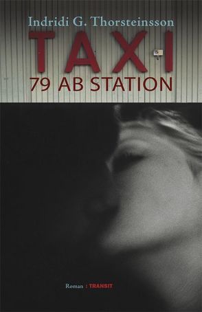 Taxi 79 ab Station von Thorsteinsson,  Indridi G, Wahl,  Betty