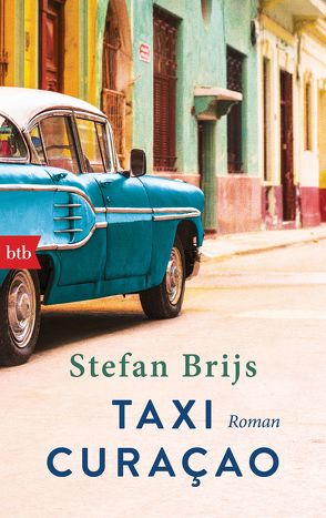 Taxi Curaçao von Brijs,  Stefan, Schaefer,  Stefanie