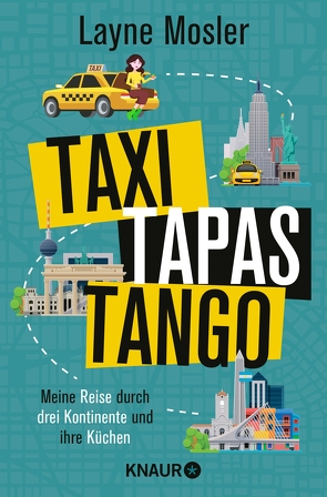 Taxi, Tapas, Tango von Mosler,  Layne, Thiele,  Sabine