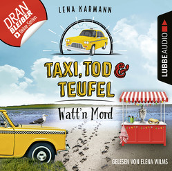Taxi, Tod und Teufel – Folge 10 von Karmann,  Lena, Wilms,  Elena