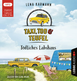 Taxi, Tod und Teufel – Tödliches Labskaus von Karmann,  Lena, Wilms,  Elena