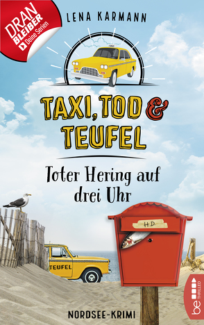 Taxi, Tod und Teufel -Toter Hering auf drei Uhr von Karmann,  Lena