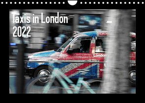 Taxis in London (Wandkalender 2022 DIN A4 quer) von Silberstein,  Reiner